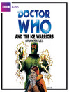Doctor Who and the Ice Warriors (MP3)